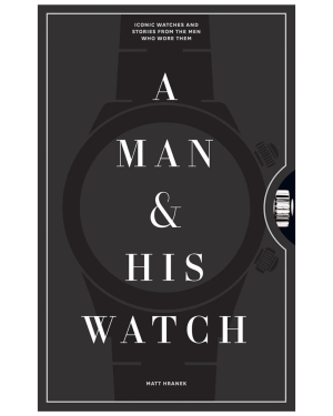 A MAN AND HIS WATCH