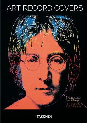 Book cover for Art Record Covers showing a neon-orange stylized portrait of John Lennon with round glasses on a black background; TASCHEN logo at the bottom.