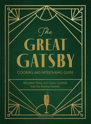 Book cover: The Great Gatsby Cooking and Entertaining Guide with a gold Art Deco frame on a dark green background, including subtitle and author.