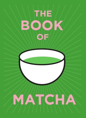 Poster that reads 'The Book of Matcha' with a white bowl of green matcha on a green background.