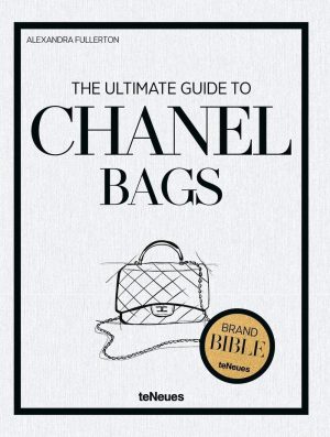 Book cover for 'The Ultimate Guide to Chanel Bags' by Alexandra Fullerton, showing a sketch of a quilted handbag and a gold Brand Bible badge at the corner, teNeues.